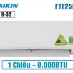 Điều hòa Daikin 9000BTU 1 chiều thường gas R32 FTF25UV1V